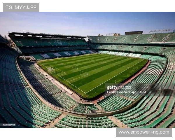 皇家贝蒂斯俱乐部绿色传奇与安达卢西亚荣耀征程百年风云再启航新篇